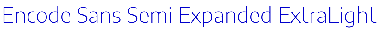 Encode Sans Semi Expanded ExtraLight шрифт